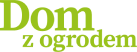 Dom z ogrodem